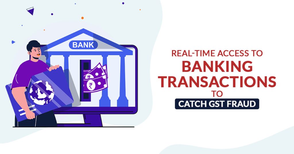 777color online ph-real-time-access-to-banking-transactions-to-catch-gst-fraud